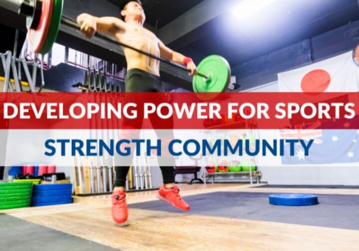 Developing Power for Sports_Strength Community